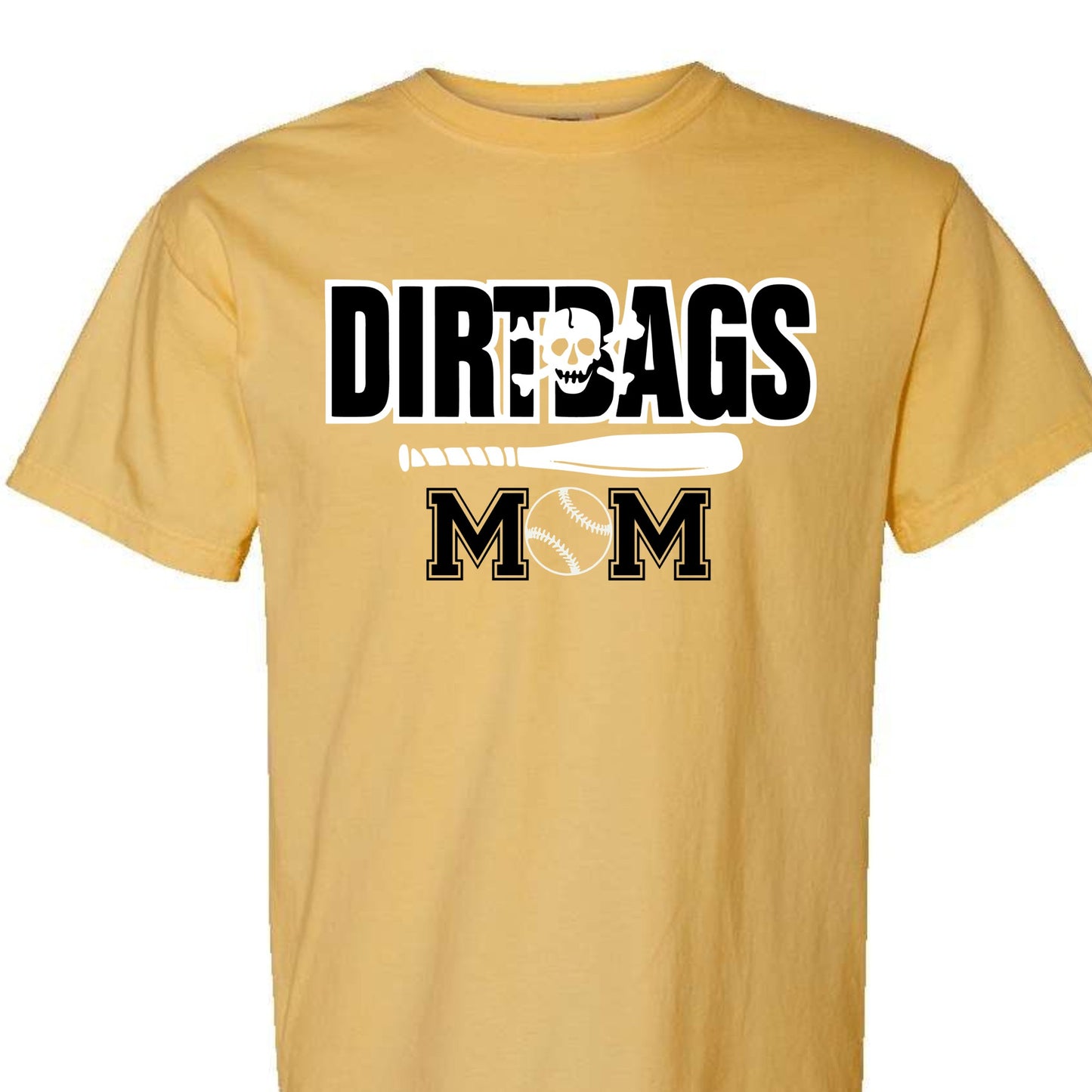 Dirtbags Mom Tee
