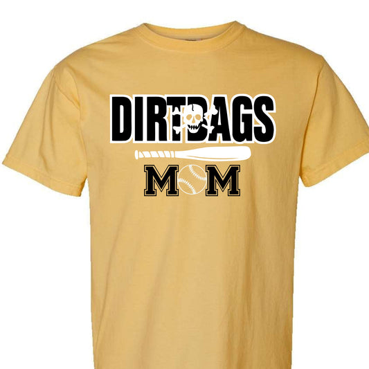 Dirtbags Mom Tee