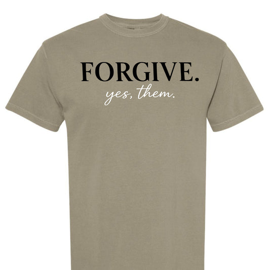 Forgive. Yes, them Tee