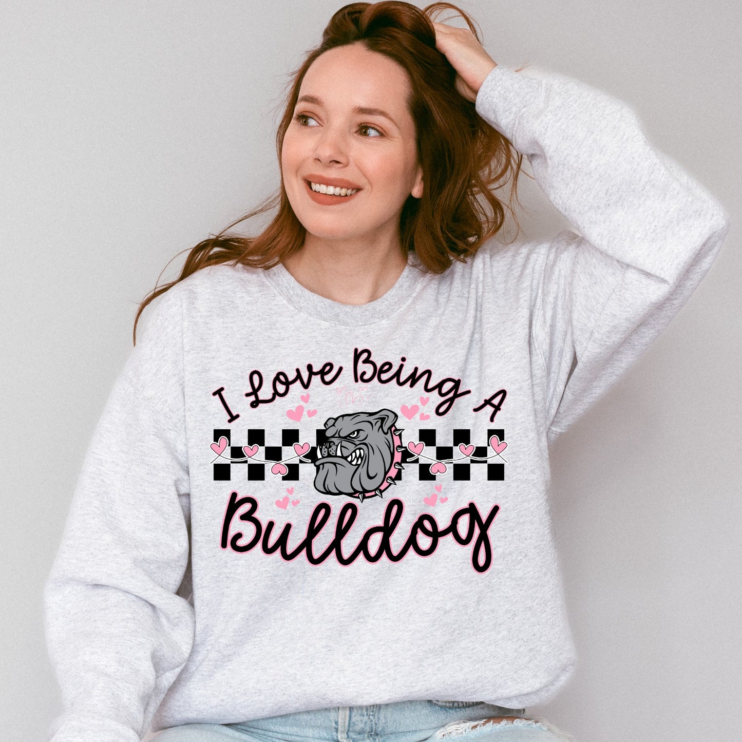 I Love Being a Bulldog Crewneck