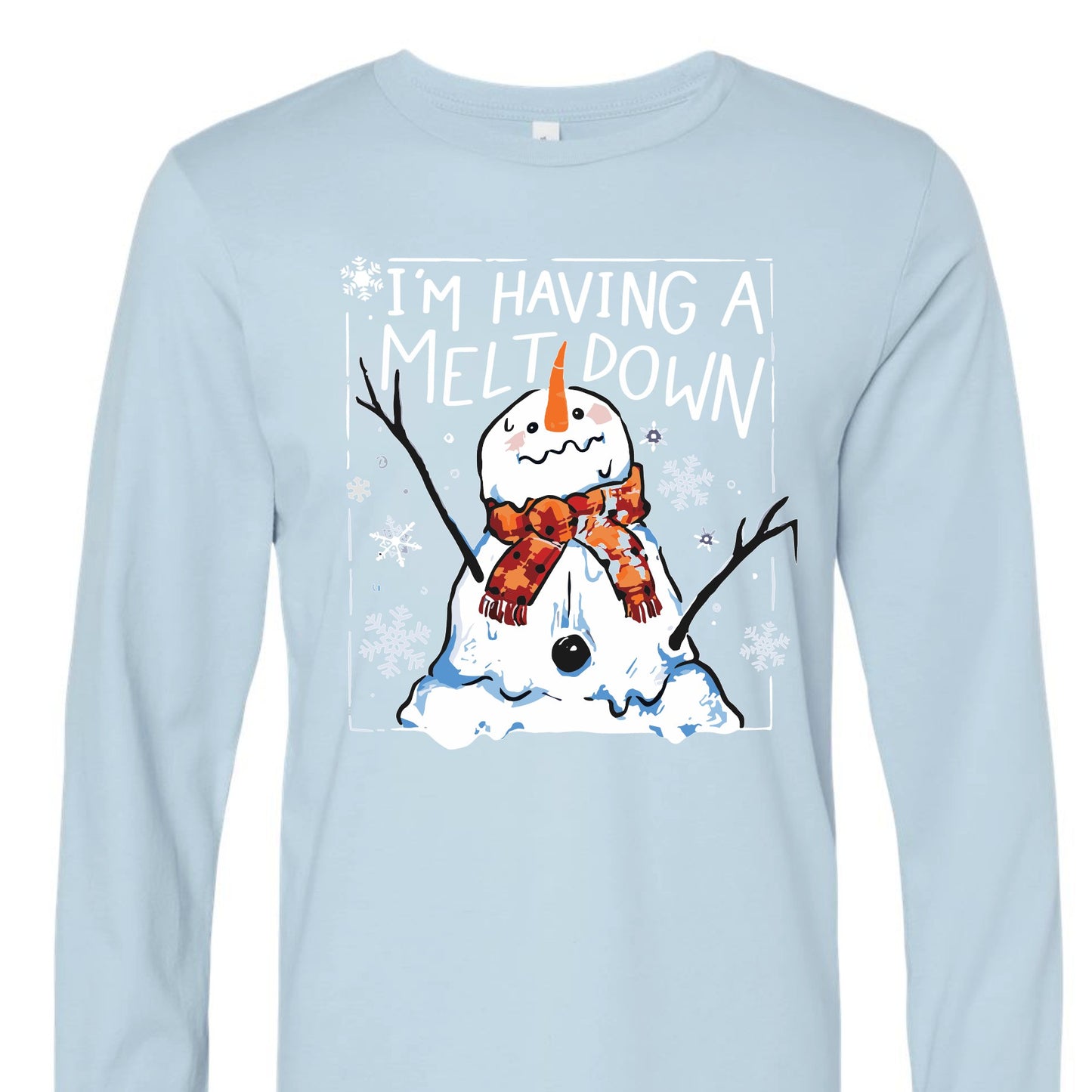 I'm having a meltdown long sleeve tee