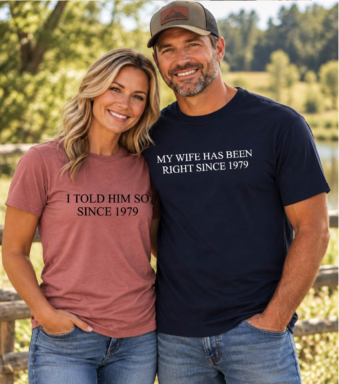 My wife has been right since 1979 tee