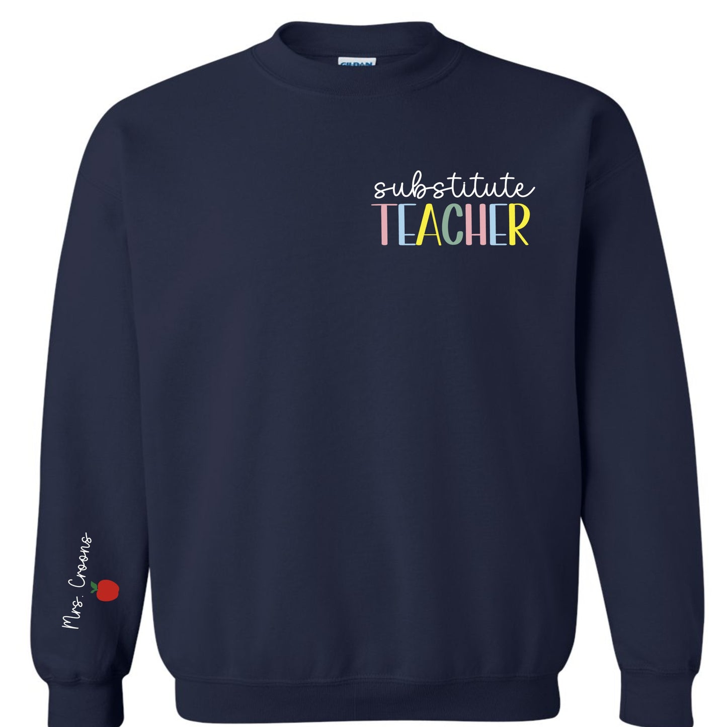 Substitute Teacher Personalized Sweatshirt
