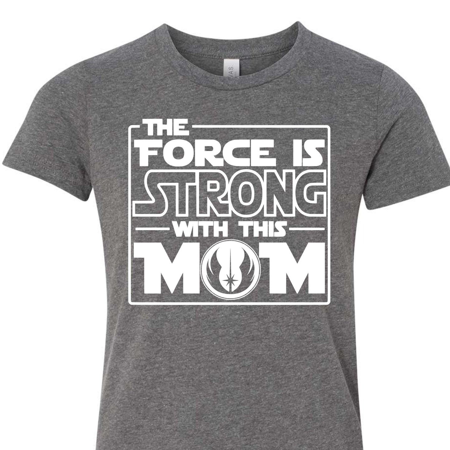 The Force is Strong with this Mom tee
