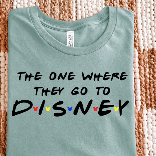 The One Where They Go To Disney Friends Tee