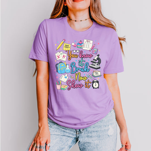 You know it Bruh, Now show it tee