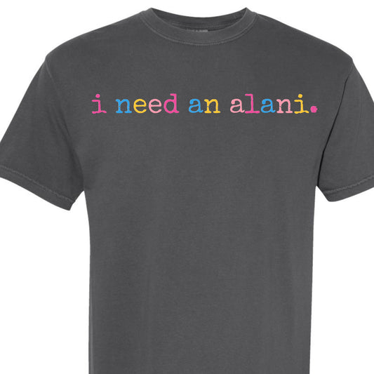 I need an alani. tee