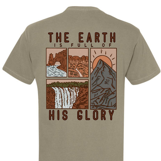 The Earth is Full of His Glory tee