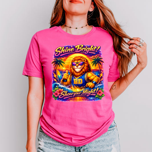 Shine Bright, Show Your Might Lion Tee
