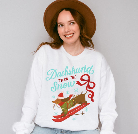 Dachshund thru the snow sweatshirt
