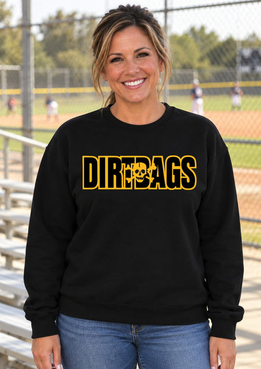 Dirtbags Sweatshirt