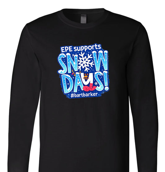 EPE Supports Snow Days  Long Sleeve Tee