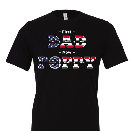 First Dad Then Poppy tee