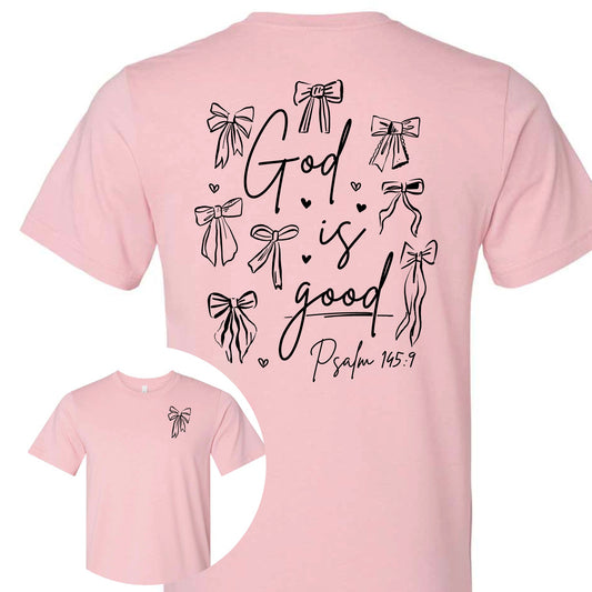 God Is Good Christian Graphic Tee with Bows – Psalm 145:9