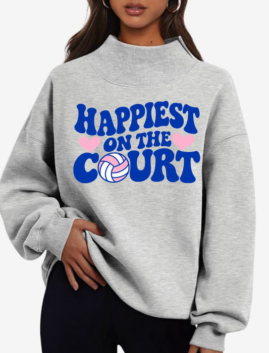 Happiest on the court sweatshirt design