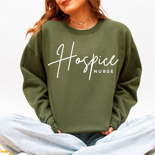 Hospice Nurse Sweatshirt