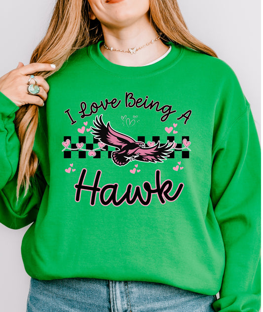 I Love Being a Hawk Crewneck