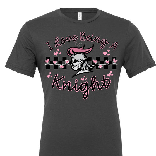 I Love Being a Knight Tee