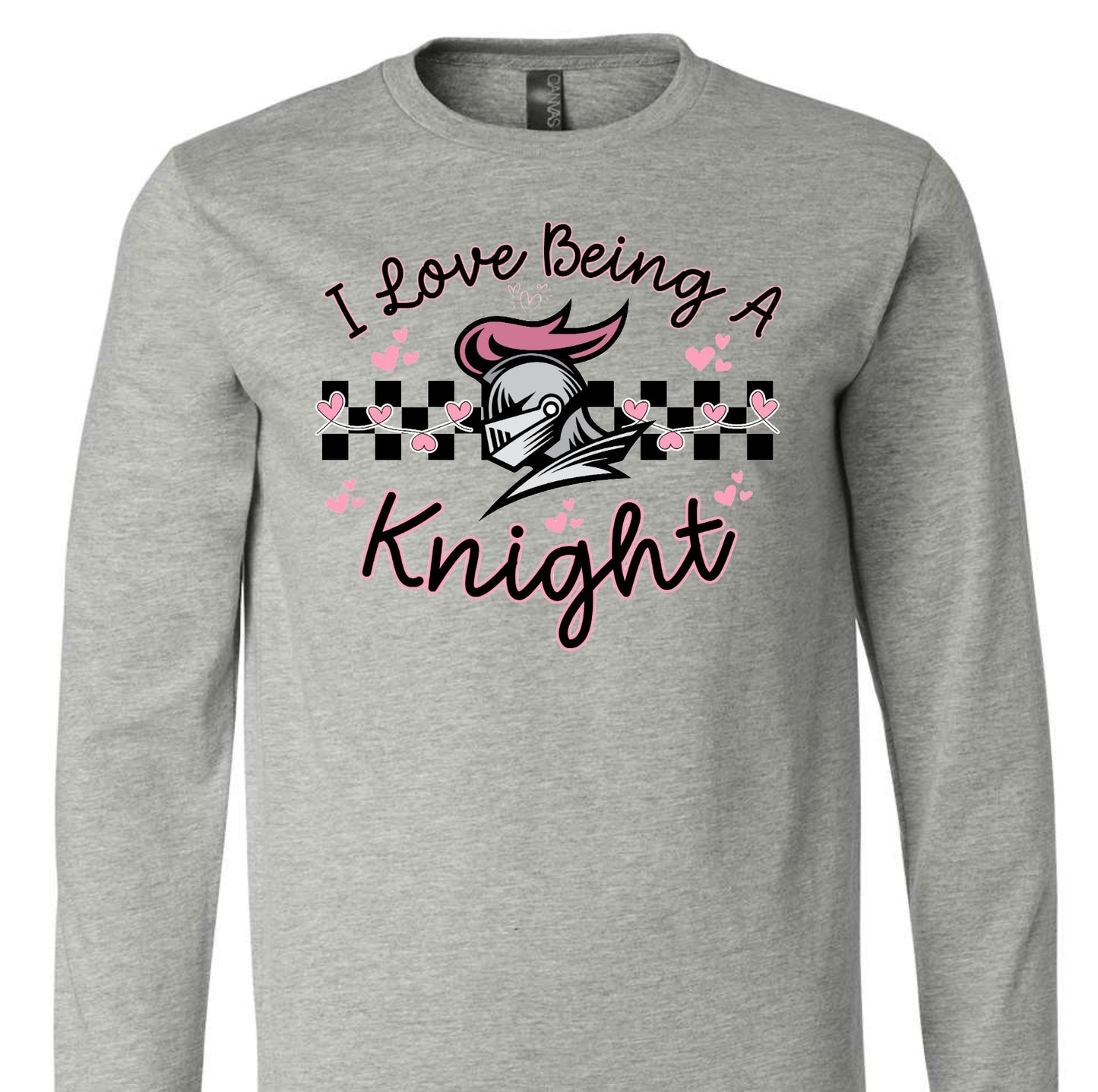 I Love Being a Knight Long Sleeve Tee
