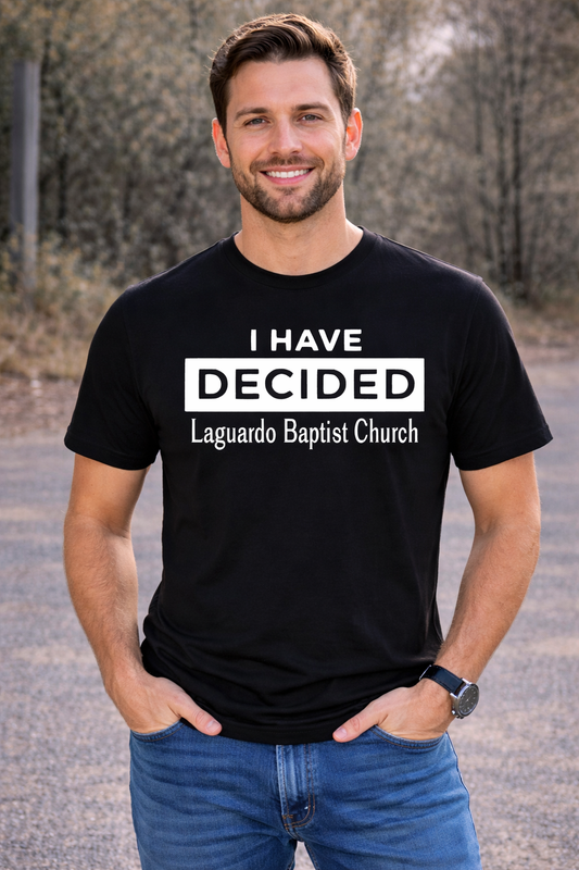 I have decided tee
