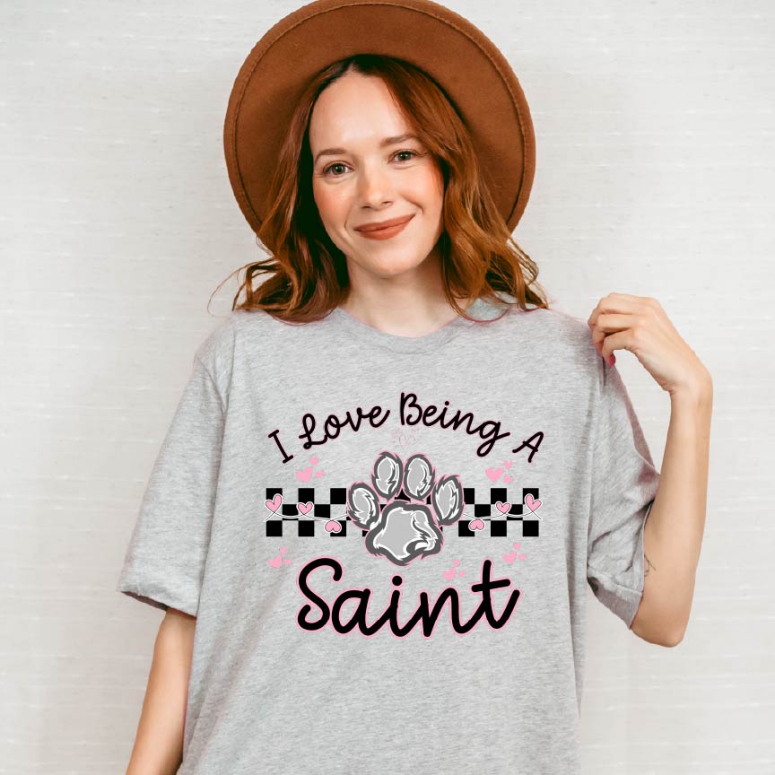 I Love Being a Saint Tee