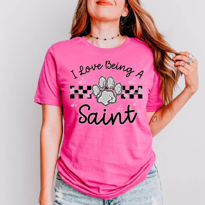 I Love Being a Saint Tee