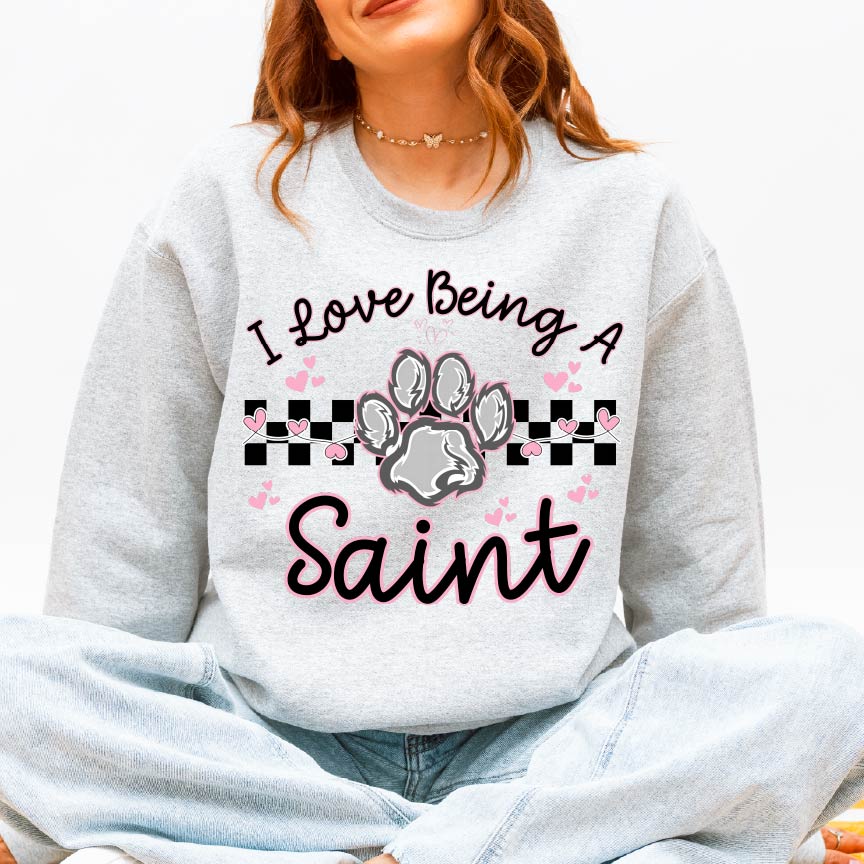 I Love Being a Saint Crewneck