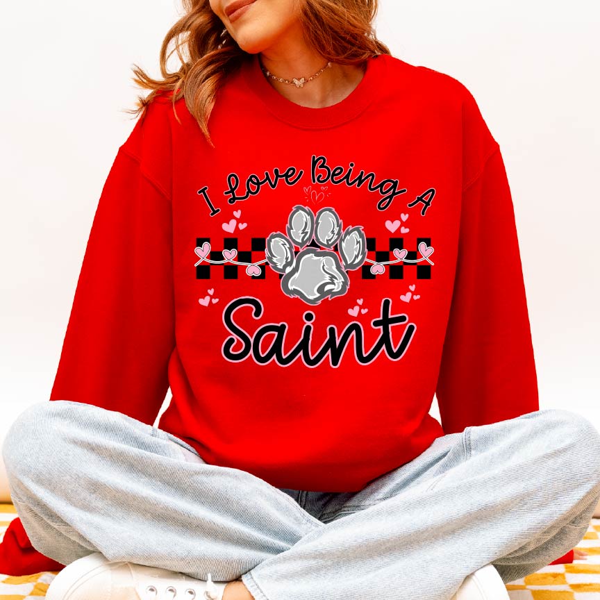 I Love Being a Saint Crewneck