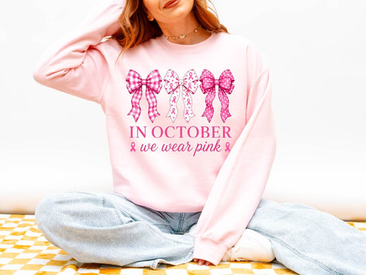 In October We Wear Pink Crewneck Sweatshirt