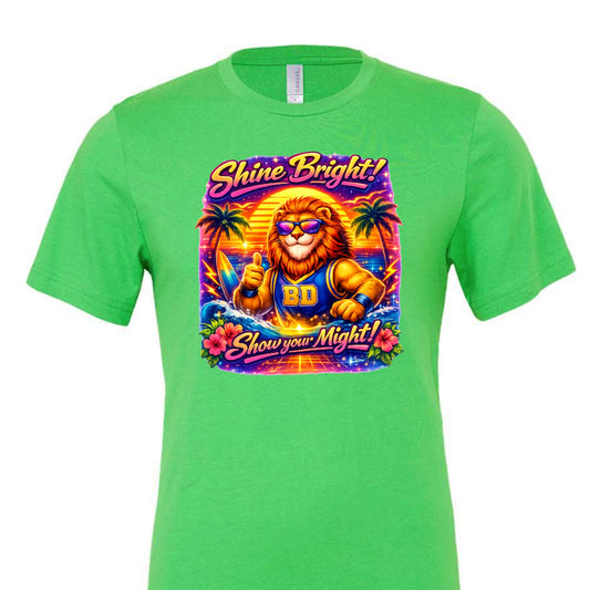 Shine Bright, Show Your Might Lion Tee