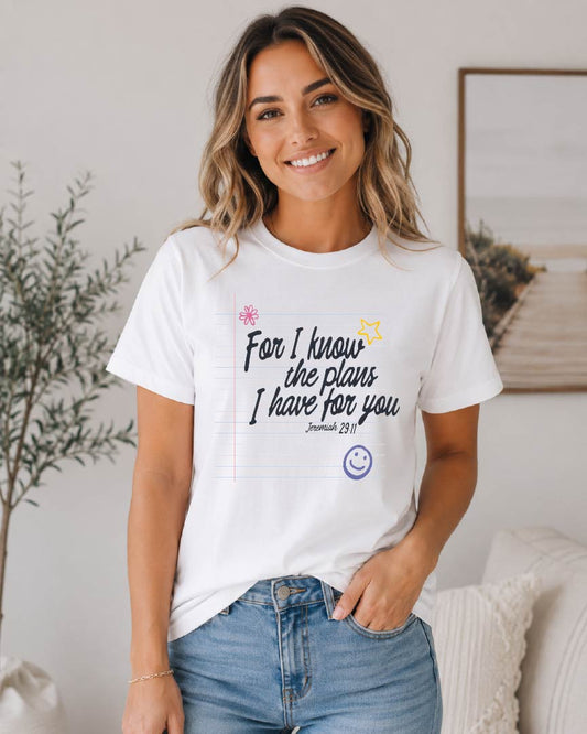 For I Know the Plans Tee